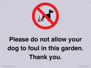Please do not allow your dog to foul in this garden. Thank you.